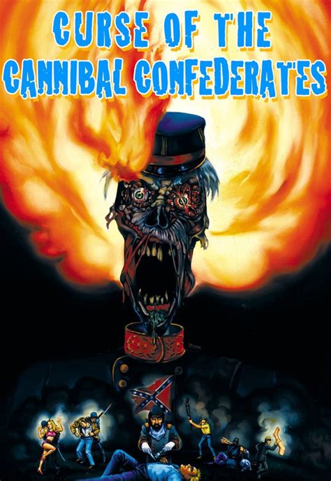 Curse of the cannbibal confederates